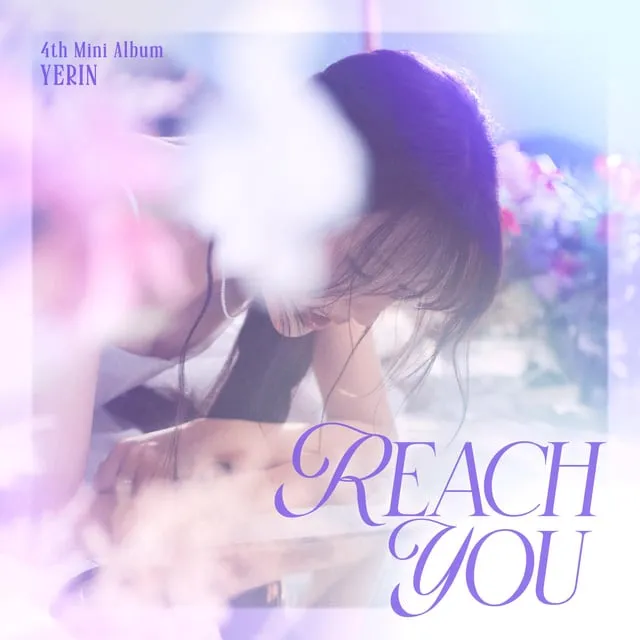 Yerin's 'REACH YOU' Album Cover: Fandom In Awe Over Stunning Visuals! cover